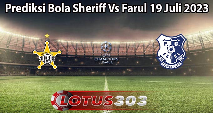 Prediksi Bola Sheriff Vs Farul 19 Juli 2023